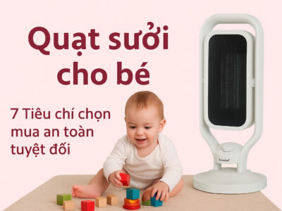 quạt sưởi cho bé