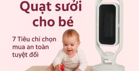 quạt sưởi cho bé